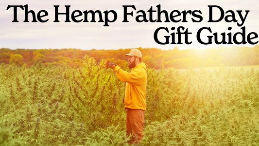 The-Hemp-Fathers-Day-Gift-Guide National Hemp Service